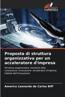 Proposta di struttura organizzativa per un acceleratore d'impresa (Italian Edition) 6206928764 Book Cover