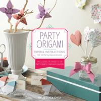 Party Origami: Instructions for 14 Party Decorations 1452116814 Book Cover