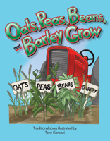 Oats, Peas, Beans, and Barley Grow 1433314894 Book Cover