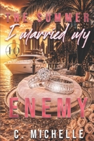The Summer I Married My Enemy B0HDHPKNS1 Book Cover
