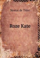 Roze Kate 5518943083 Book Cover