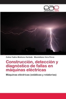 Construcción, detección y diagnóstico de fallas en máquinas eléctricas 3659076023 Book Cover