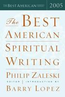 The Best American Spiritual Writing 2005 0618586431 Book Cover