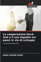 La cooperazione Nord-Sud e il suo impatto sui paesi in via di sviluppo (Italian Edition) 620790673X Book Cover