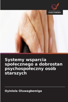 Systemy wsparcia spolecznego a dobrostan psychospoleczny osób starszych 6630298640 Book Cover
