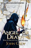 Angela of Death : Book 3: Greater Love Hath No Man 1965546110 Book Cover