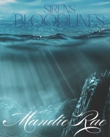 Sirens: Bloodlines: Book 1 B0F24L3SSV Book Cover