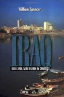 Iraq: Old Land, New Nation in Conflict 0761313567 Book Cover