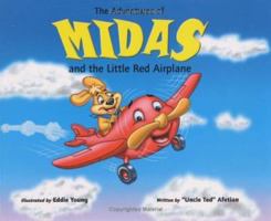 The Adventures of Midas and the Little Red Airplane 0975274902 Book Cover