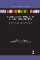 Food Advertising and Childhood Obesity 1032175656 Book Cover
