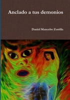 Anclado a Tus Demonios 1387648403 Book Cover