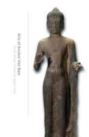 Arts of Ancient Vietnam: From River Plain to Open Sea (Museum of Fine Arts) 0300146965 Book Cover
