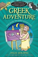 Greek Adventure: Who Were the First Scientists? 0745977456 Book Cover