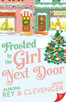 Frosted by the Girl Next Door 1636797237 Book Cover