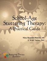 School-Age Stuttering Therapy: A Practical Guide B00RVNPNMO Book Cover
