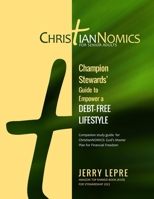 Champion Stewards Guide to Empower a Debt-free Lifestyle / Senior Adult Empowerment Edition B086PPJF2W Book Cover