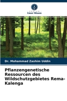 Pflanzengenetische Ressourcen des Wildschutzgebietes Rema-Kalenga 6202761377 Book Cover