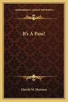 Its a Pass! 0548391432 Book Cover