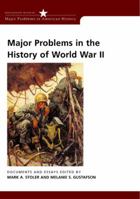 Major Problems In The History Of World War Ii: Documents and Essays (Major Problems in American History Series) 0618061320 Book Cover