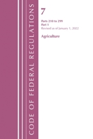 Code of Federal Regulations, Title 07 Agriculture 210-299, Revised as of January 1, 2022: PART 1 1636711227 Book Cover