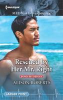 Rescued by Her Mr. Right 1335663711 Book Cover