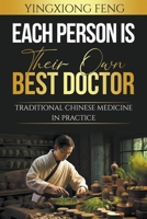 Each Person Is Their Own Best Doctor (Health) B0CT8BPTZD Book Cover