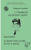 Across the Globe with a Smile 1913356809 Book Cover