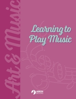 Learning to Play Music 089739271X Book Cover