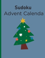 Sudoku Advent Calendar: Christmas holiday Sudoku Puzzles book amazing game in holiday season include Solutions for adults and kids B08RBDWJP4 Book Cover