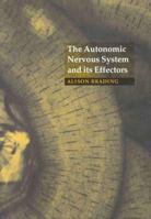 The Autonomic Nervous System and Its Effectors 0632026243 Book Cover