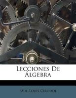 Lecciones de Algebra... 1245515349 Book Cover