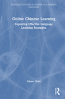 Online Chinese Learning: Exploring Effective Language Learning Strategies 1032479140 Book Cover