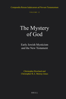 Compendia Rerum Iudaicarum ad Novum Testamentum, Volume 12 The Mystery of God 9004175326 Book Cover