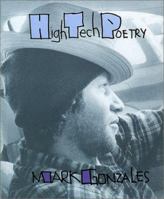 Mark Gonzales: High Tech Poetry 1881390314 Book Cover