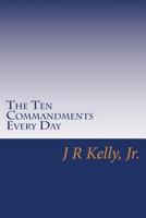 The Ten Commandments Every Day 1481262602 Book Cover