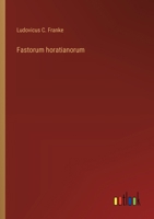 Fastorum horatianorum 3385072425 Book Cover