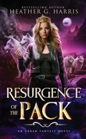 Resurgence of the Pack: An Urban Fantasy Novel (The Other Wolf Series) 1916833373 Book Cover