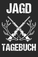 Jagd Tagebuch: Schussb�cher - Jagdtagebuch A5, J�gertagebuch & Jagdbuch 169311108X Book Cover