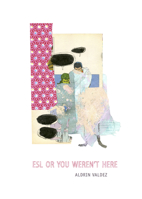 ESL or You Weren't Here 1937658864 Book Cover