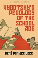 Vygotsky’s Pedology of the School Age 1648020429 Book Cover