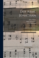 Der Arme Jonathan: Operette In Drei Akten 1017797552 Book Cover