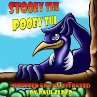 Stooey the Pooey Tui 1494880288 Book Cover