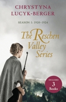 The Reschen Valley Series: Season 1 - 1920-1924: Books 1 & 2 + Prequel 3903748129 Book Cover