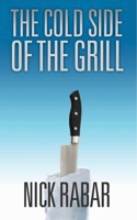 The Cold Side of the Grill 1484819039 Book Cover