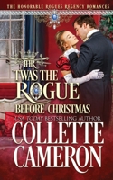 'Twas the Rogue Before Christmas: A Regency Christmas Romance 1955259046 Book Cover