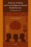 Dual Use of Global and Local-Indigenous Mental Health Services: The Middle East Case 9004759565 Book Cover