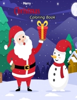 Merry Christmas Coloring Book: 50 Christmas Pages to Color Including Santa, Christmas Trees B0BHN76F9D Book Cover