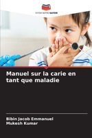 Manuel sur la carie en tant que maladie 6206132587 Book Cover