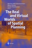 The Real and Virtual Worlds of Spatial Planning 3642073948 Book Cover