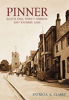 Pinner: Hatch End, North Harrow and Rayners Lane 1860774652 Book Cover